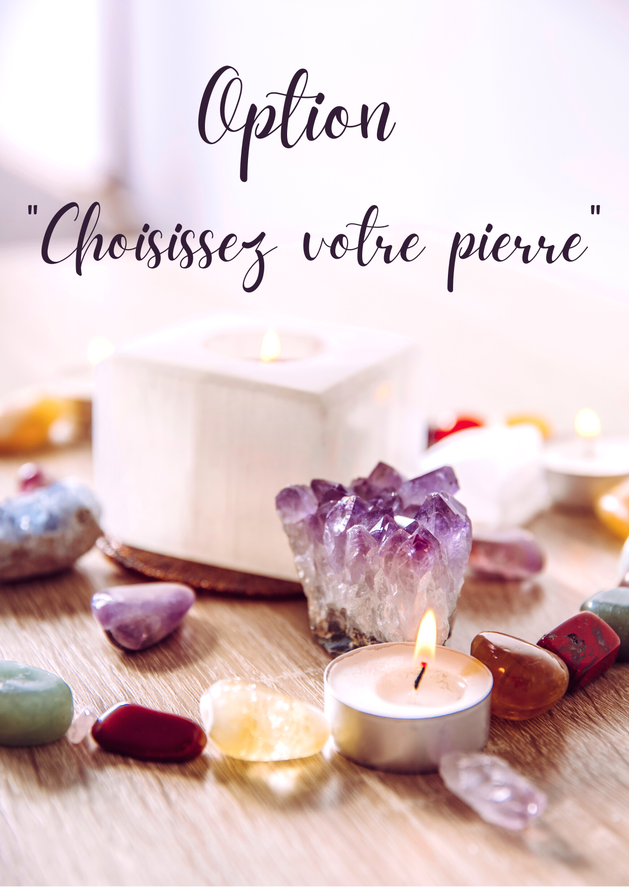 Option choisissez votre pierre